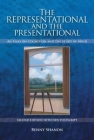 Representational and the Presentational: An Essay on Cognition and the Study of Mind (Enlarged) Cover Image