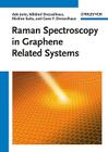 Raman Spectroscopy in Graphene Related Systems By Ado Jorio, Mildred S. Dresselhaus, Riichiro Saito Cover Image