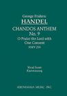 O Praise the Lord with One Consent, HWV 254: Vocal score By George Frideric Handel (Composer), Karl Pasler (Arranged by), Max Seiffert (Editor) Cover Image