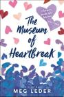 The Museum of Heartbreak By Meg Leder Cover Image