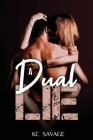 A Dual Lie By Kc Savage, Writing Evolution (Editor), Carter Cover Designs (Cover Design by) Cover Image