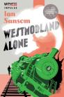 Westmorland Alone (A County Guides Mystery #3) By Ian Sansom Cover Image