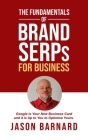 The Fundamentals of Brand SERPs for Business Cover Image