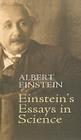 Einstein's Essays in Science By Albert Einstein, Alan Harris (Translator) Cover Image