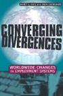 Converging Divergences (Cornell Studies in Industrial and Labor Relations) By Harry C. Katz, Owen Darbishire Cover Image