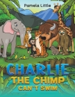 Charlie the Chimp Can't Swim Cover Image