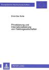 Privatisierung Und Internationalisierung Von Telefongesellschaften (Europaeische Hochschulschriften / European University Studie #1955) By Ernst-Olav Ruhle Cover Image