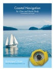 Coastal Navigation: for Class and Home Study By Dominique F. Prinet Cover Image