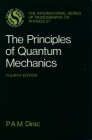 The Principles of Quantum Mechanics By P. A. M. Dirac Cover Image