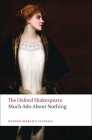 Much ADO about Nothing: The Oxford Shakespearemuch ADO about Nothing (Oxford World's Classics) By William Shakespeare, Sheldon P. Zitner (Editor) Cover Image