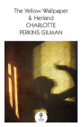 The Yellow Wallpaper & Herland (Collins Classics) By Charlotte Perkins Gilman Cover Image