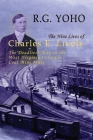 The Nine Lives of Charles E. Lively: The Deadliest Man in the West Virginia-Colorado Coal Mine Wars By R. G. Yoho, Fred Powers (Foreword by) Cover Image