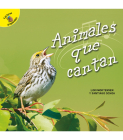 Animales Que Cantan: Animals That Sing Cover Image