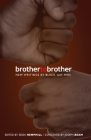 Brother to Brother: New Writing by Black Gay Men By Essex Hemphill (Editor) Cover Image