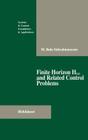 Finite Horizon H∞ And Related Control Problems (Systems & Control: Foundations & Applications) Cover Image