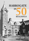 Harrogate in 50 Buildings Cover Image