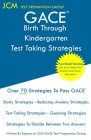 GACE Birth Through Kindergarten - Test Taking Strategies: GACE 005 Exam - GACE 006 Exam - Free Online Tutoring - New 2020 Edition - The latest strateg By Jcm-Gace Test Preparation Group Cover Image