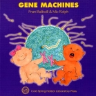 Gene Machines (Enjoy Your Cells #4) Cover Image