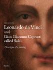 Leonardo da Vinci and Gian Giacomo Caprotti Called Salaì: The Enigma of a Painting By Maurizio Zecchini Cover Image