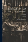The Illstrated Photographer: Scientific and Art Journal; Volume II Cover Image