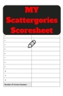 MY Scattergories Scoresheet: MY Scattergories Score sheet Keeper - My Scoring Pad for Scattergories game- My Scattergories Score Game Record Book - By Ob Publishing Cover Image