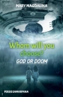 Whom Will You Choose? God or Doom Cover Image
