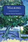 Walking: Annotated Edition By Henry David Thoreau Cover Image