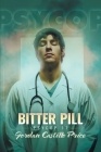 Bitter Pill: PsyCop 11 By Jordan Castillo Price Cover Image