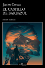 El Castillo de Barbazul: Terra Alta III By Javier Cercas Cover Image