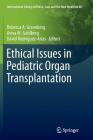 Ethical Issues in Pediatric Organ Transplantation (International Library of Ethics #66) Cover Image