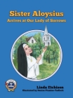 Sister Aloysius Arrives at Our Lady of Sorrows Cover Image