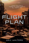 Flight Plan By Eric Walters Cover Image