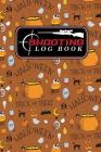 Shooting Log Book: Shooter Hand Book, Shooters Log, Shooting Log, Shot Recording with Target Diagrams, Cute Halloween Cover By Moito Publishing Cover Image