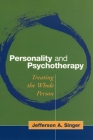 Personality and Psychotherapy: Treating the Whole Person Cover Image
