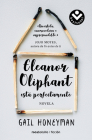 Eleanor Oliphant está perfectamente / Eleanor Oliphant is Completely Fine By Gail Honeyman, Julia Osuna Aguilar (Translated by) Cover Image