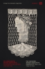 The Unknown Wiener Werkstätte: Embroidery and Lace By Angela Volker, Christoph Thun-Hohenstein (Foreword by) Cover Image