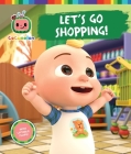 Let's Go Shopping! (CoComelon) By Patty Michaels (Adapted by) Cover Image