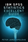 IBM SPSS Statistics Excellent Guide Cover Image