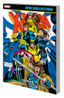 X-MEN EPIC COLLECTION: LEGACIES By Scott Lobdell, Fabian Nicieza, Brandon Peterson (Illustrator), Marvel Various (Illustrator), Andy Kubert (Cover design or artwork by) Cover Image