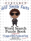 Circle It, Will Smith Facts, Word Search, Puzzle Book By Lowry Global Media LLC, Marcell Clark, Mark Schumacher Cover Image