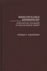 Irreconcilable Differences?: Intellectual Stalemate in the Gay Rights Debate By Thomas C. Caramagno Cover Image