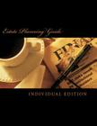 Estate Planning Guide: Individual Edition By James F. Hatcher III Cover Image