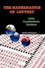 The Mathematics of Lottery: Odds, Combinations, Systems By Catalin Barboianu Cover Image