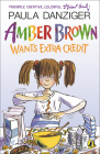 Amber Brown Wants Extra Credit By Paula Danziger Cover Image