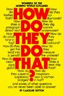 How Do They Do That? By Caroline Sutton Cover Image