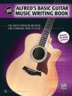Alfred's Basic Guitar Music Writing Book: The Most Popular Method for Learning How to Play (Alfred's Basic Guitar Library) Cover Image