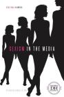 Sexism in the Media (Being Female in America) By Jd Duchess Harris Phd Cover Image