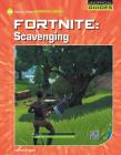 Fortnite: Scavenging By Josh Gregory Cover Image