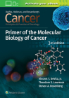 Cancer: Principles and Practice of Oncology Primer of Molecular Biology in Cancer Cover Image