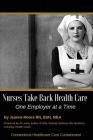 Nurses Take Back Health Care One Employer at a Time Cover Image